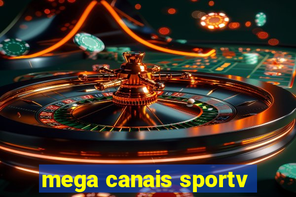 mega canais sportv